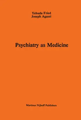 Fried / Agassi |  Psychiatry as Medicine | eBook | Sack Fachmedien