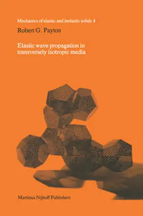Payton |  Elastic wave propagation in transversely isotropic media | eBook | Sack Fachmedien