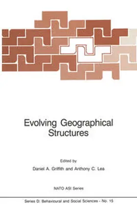 Griffith / Lea | Evolving Geographical Structures | E-Book | sack.de