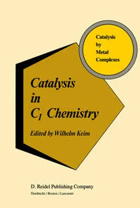 Keim |  Catalysis in C1 Chemistry | eBook | Sack Fachmedien