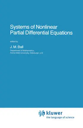 Ball |  Systems of Nonlinear Partial Differential Equations | eBook | Sack Fachmedien