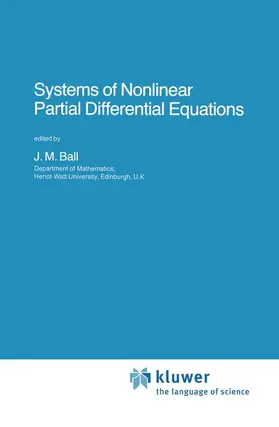 Ball | Systems of Nonlinear Partial Differential Equations | Buch | 978-94-009-7191-2 | sack.de