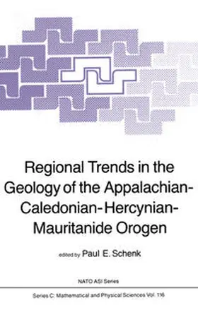 Schenk | Regional Trends in the Geology of the Appalachian-Caledonian-Hercynian-Mauritanide Orogen | E-Book | sack.de