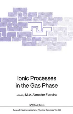Almoster Ferreira | Ionic Processes in the Gas Phase | E-Book | sack.de