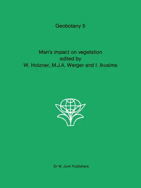Holzner / Ikusima / Werger |  Man's impact on vegetation | Buch |  Sack Fachmedien