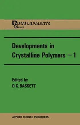 Bassett |  Developments in Crystalline Polymers—1 | eBook | Sack Fachmedien