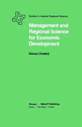 Chatterji |  Management and Regional Science for Economic Development | eBook | Sack Fachmedien
