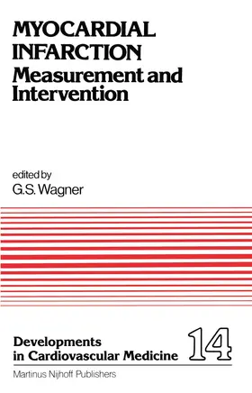 Wagner | Myocardial Infarction | Buch | 978-94-009-7454-8 | sack.de