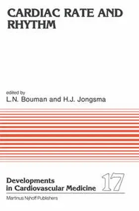 Bouman / Jongsma |  Cardiac Rate and Rhythm | eBook | Sack Fachmedien