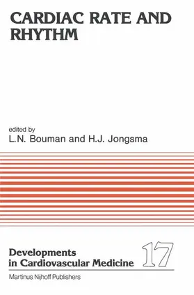 Jongsma / Bouman |  Cardiac Rate and Rhythm | Buch |  Sack Fachmedien