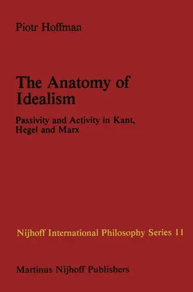 Hoffman |  The Anatomy of Idealism | Buch |  Sack Fachmedien