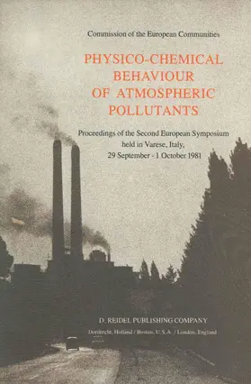 Ott / Versino |  Physico-Chemical Behaviour of Atmospheric Pollutants | Buch |  Sack Fachmedien