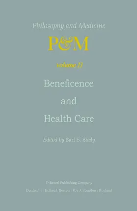 Shelp |  Beneficence and Health Care | Buch |  Sack Fachmedien