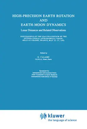 Calame |  High-Precision Earth Rotation and Earth-Moon Dynamics | eBook | Sack Fachmedien