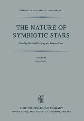 Friedjung / Viotti |  The Nature of Symbiotic Stars | eBook | Sack Fachmedien