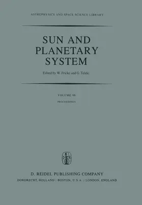Teleki / Fricke | Sun and Planetary System | Buch | 978-94-009-7848-5 | sack.de