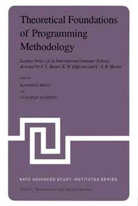 Broy / Schmidt | Theoretical Foundations of Programming Methodology | E-Book | www2.sack.de