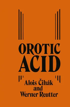 Cihák / Reutter |  Orotic Acid | Buch |  Sack Fachmedien