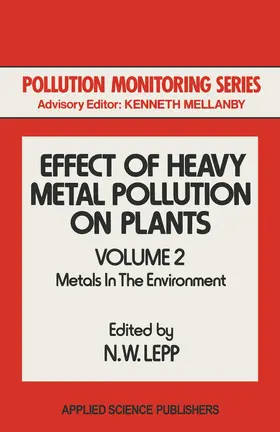 Lepp |  Effect of Heavy Metal Pollution on Plants | Buch |  Sack Fachmedien