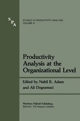 Adam / Dogramaci |  Productivity Analysis at the Organizational Level | Buch |  Sack Fachmedien
