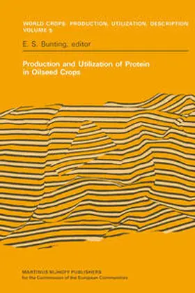 Bunting |  Production and Utilization of Protein in Oilseed Crops | eBook | Sack Fachmedien