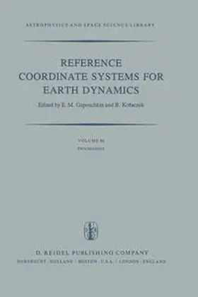 Gaposchkin / Kolaczek | Reference Coordinate Systems for Earth Dynamics | E-Book | sack.de
