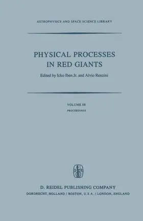 Iben / Renzini |  Physical Processes in Red Giants | Buch |  Sack Fachmedien