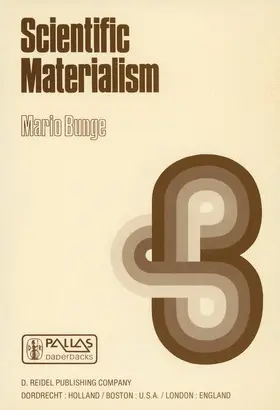 Bunge | Scientific Materialism | Buch | 978-94-009-8519-3 | sack.de