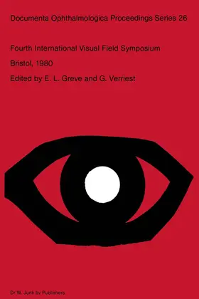 Verriest / Greve |  Fourth International Visual Field Symposium Bristol, April 13-16,1980 | Buch |  Sack Fachmedien