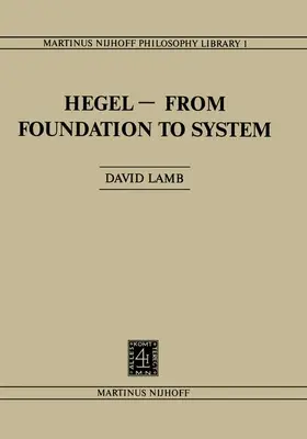 Lamb |  Hegel-From Foundation to System | Buch |  Sack Fachmedien