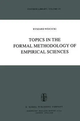 Wójcicki | Topics in the Formal Methodology of Empirical Sciences | E-Book | sack.de