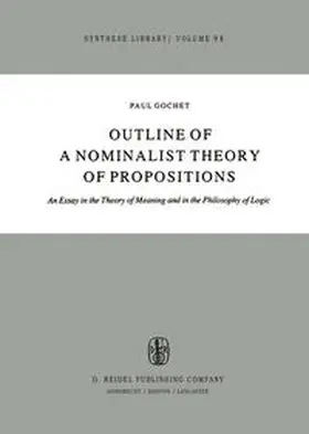 Gochet |  Outline of a Nominalist Theory of Propositions | eBook | Sack Fachmedien