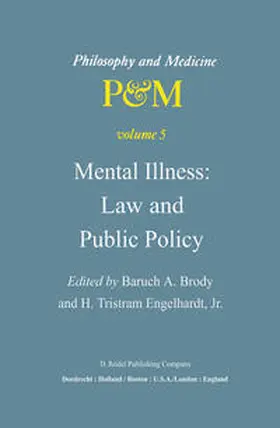 Brody / Engelhardt Jr. |  Mental Illness: Law and Public Policy | eBook | Sack Fachmedien