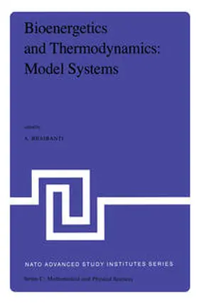 Braibanti |  Bioenergetics and Thermodynamics: Model Systems | eBook | Sack Fachmedien