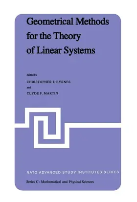 Martin / Byrnes | Geometrical Methods for the Theory of Linear Systems | Buch | 978-94-009-9084-5 | sack.de