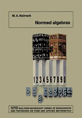 Naimark |  Normed Algebras | Buch |  Sack Fachmedien