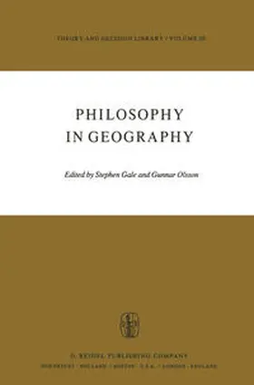 Gale / Olsson |  Philosophy in Geography | eBook | Sack Fachmedien