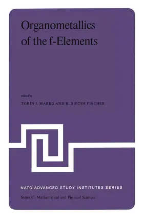 Marks |  Organometallics of the f-Elements | Buch |  Sack Fachmedien