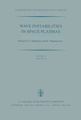 Papadopoulos / Palmadesso |  Wave Instabilities in Space Plasmas | Buch |  Sack Fachmedien