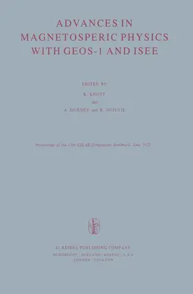 Knott / Durney / Ogilvie |  Advances in Magnetospheric Physics with GEOS-1 and ISEE | Buch |  Sack Fachmedien