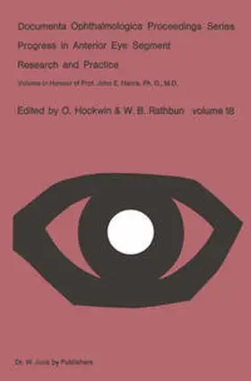 Hockwin / Rathbun |  Progress in Anterior Eye Segment Research and Practice | eBook | Sack Fachmedien
