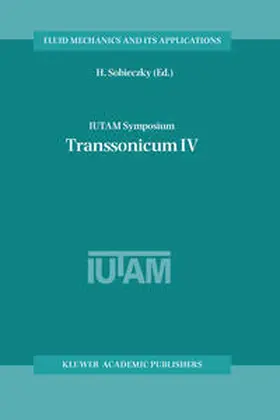 Sobieczky |  IUTAM Symposium Transsonicum IV | eBook | Sack Fachmedien