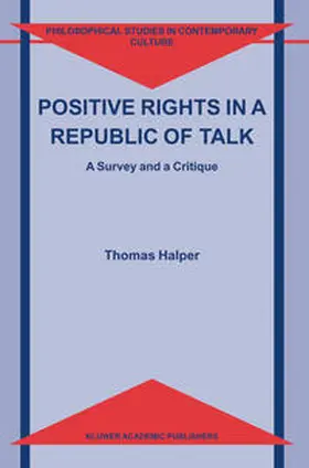 Halper |  Positive Rights in a Republic of Talk | eBook | Sack Fachmedien