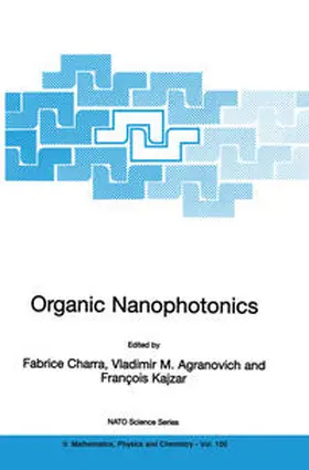 Charra / Agranovich / Kajzar |  Organic Nanophotonics | eBook | Sack Fachmedien
