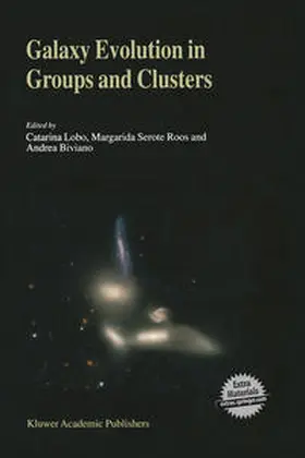 Lobo / Serote Roos / Biviano | Galaxy Evolution in Groups and Clusters | E-Book | sack.de