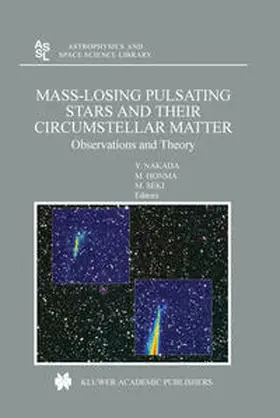 Nakada / Honma / Seki | Mass-Losing Pulsating Stars and their Circumstellar Matter | E-Book | sack.de