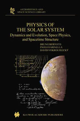 Bertotti / Farinella / Vokrouhlicky | Physics of the Solar System | E-Book | sack.de
