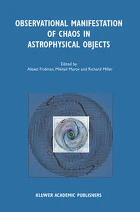 Fridman / Marov / Miller | Observational Manifestation of Chaos in Astrophysical Objects | E-Book | sack.de