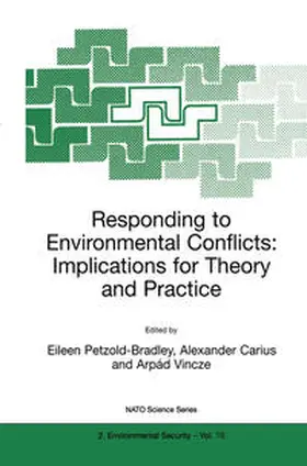 Petzold-Bradley / Carius / Vincze | Responding to Environmental Conflicts: Implications for Theory and Practice | E-Book | sack.de