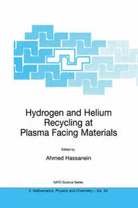 Hassanein |  Hydrogen and Helium Recycling at Plasma Facing Materials | eBook | Sack Fachmedien